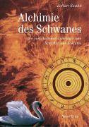 Alchimie des Schwanes Die verschollenen astrologischen Schriften des Sokrates