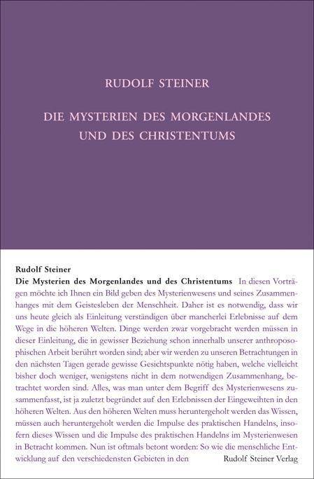 Die Mysterien des Morgenlandes und des Christentums Vier Vorträge, Berlin 1913