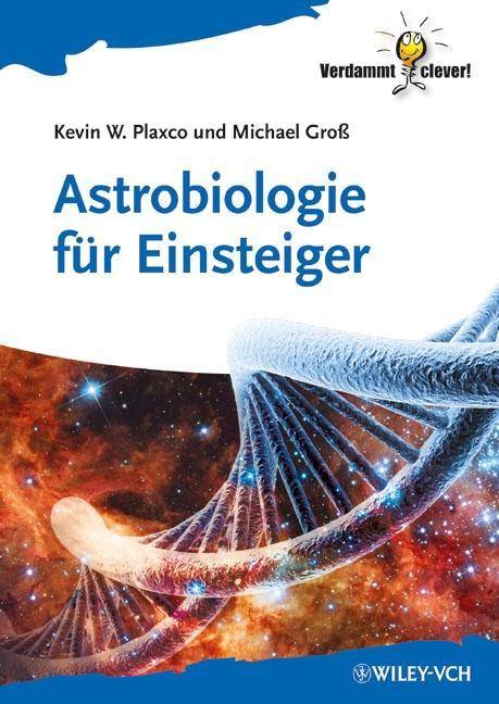Astrobiologie für Einsteiger Verdammt clever!