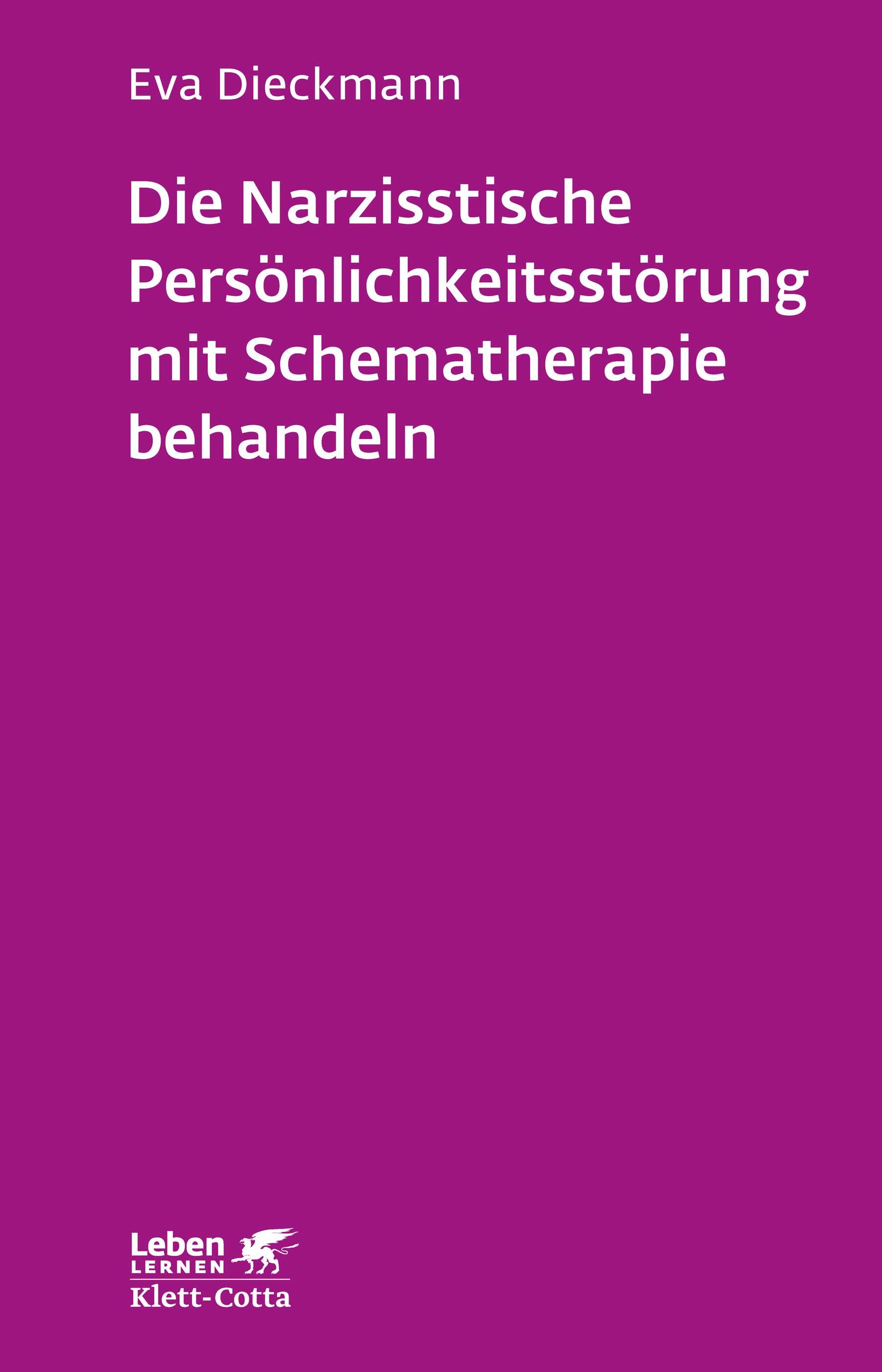 Die narzisstische Persönlichkeitsstörung mit Schematherapie behandeln Leben lernen 246