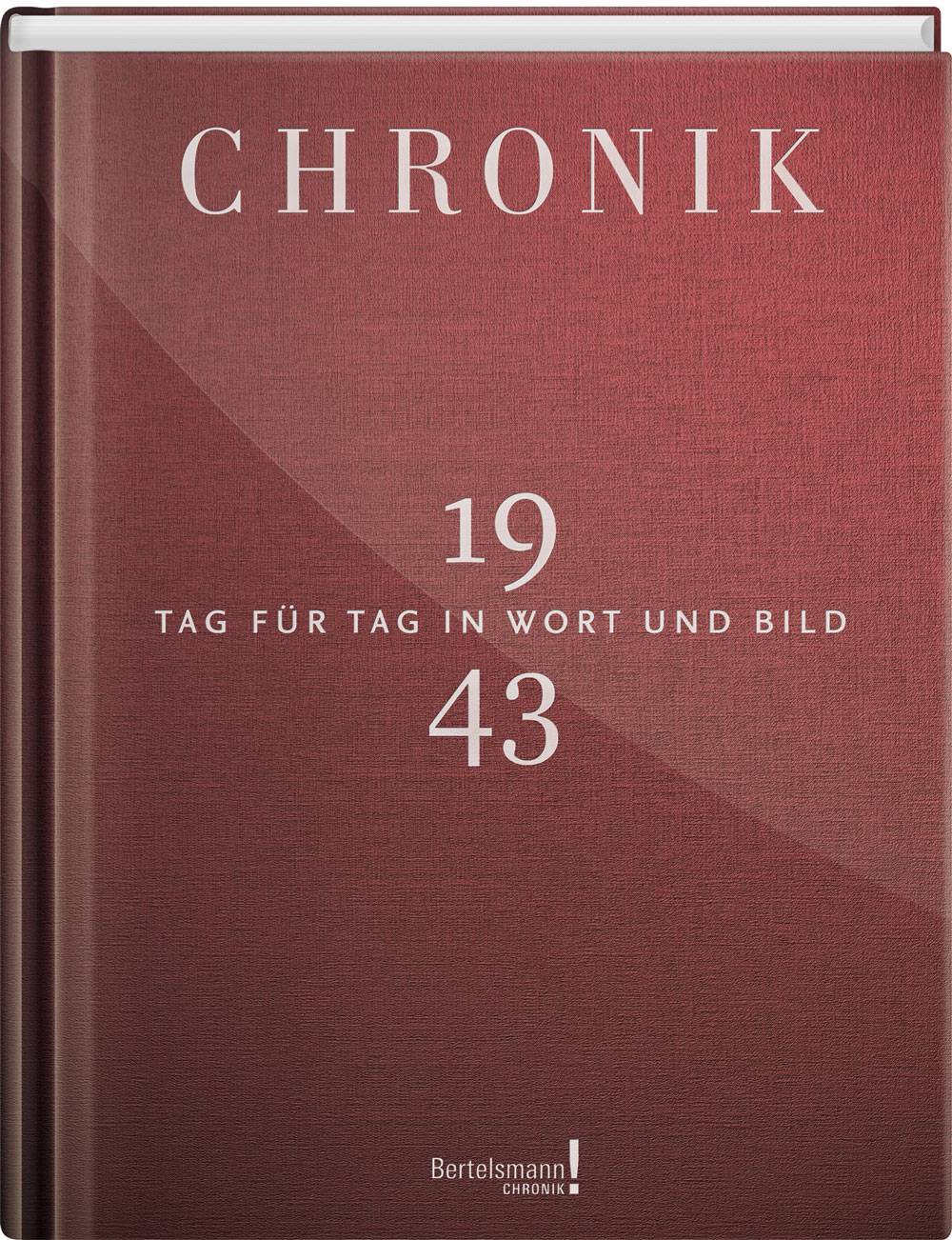 Chronik 1943 Tag für Tag in Wort und Bild
