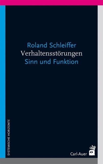 Verhaltensstörungen Sinn und Funktion