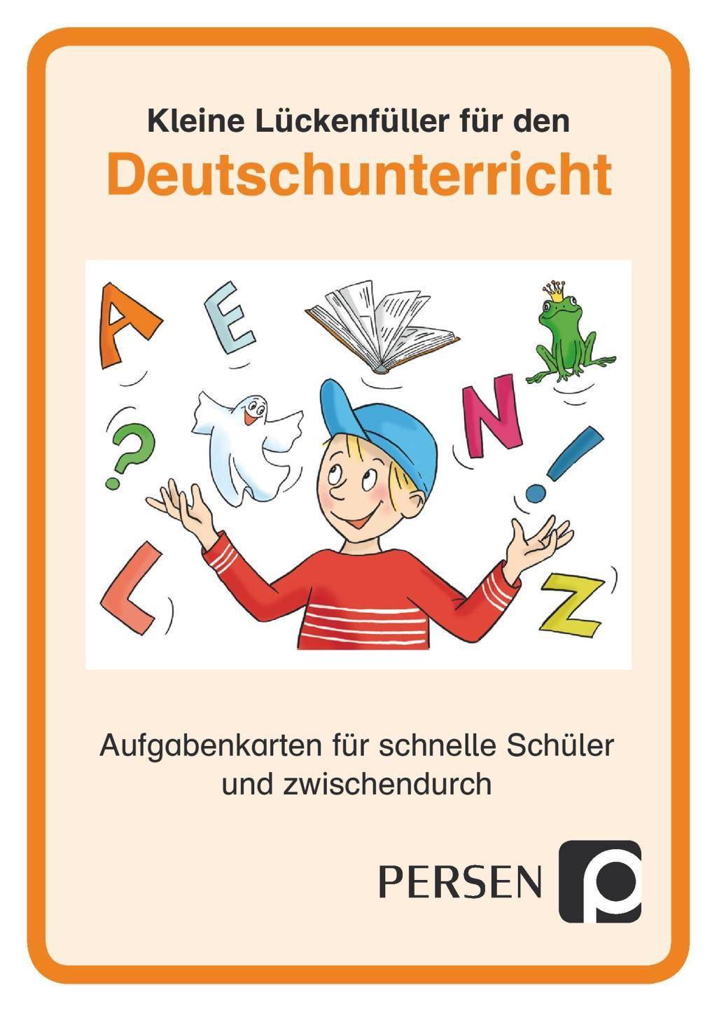 Kleine Lückenfüller für den Deutschunterricht Aufgabenkarten für schnelle Schüler und zwischendurch (1. bis 4. Klasse)