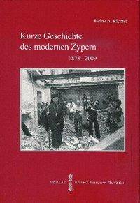Kurze Geschichte des modernen Zypern 1878-2009