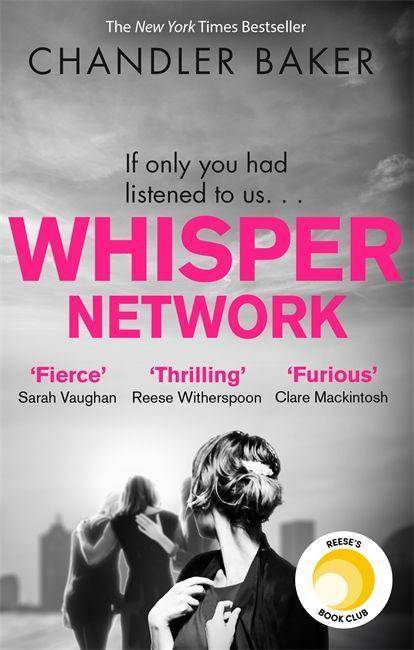 Whisper Network A Reese Witherspoon Hello Sunshine Book Club Pick
