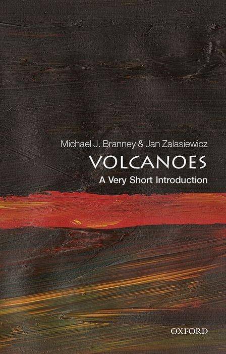 Volcanoes A Very Short Introduction