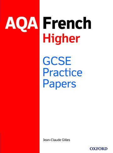 GCSE French Higher Practice Papers AQA - Exam Revision Practice 9-1 With all you need to know for your 2021 assessments