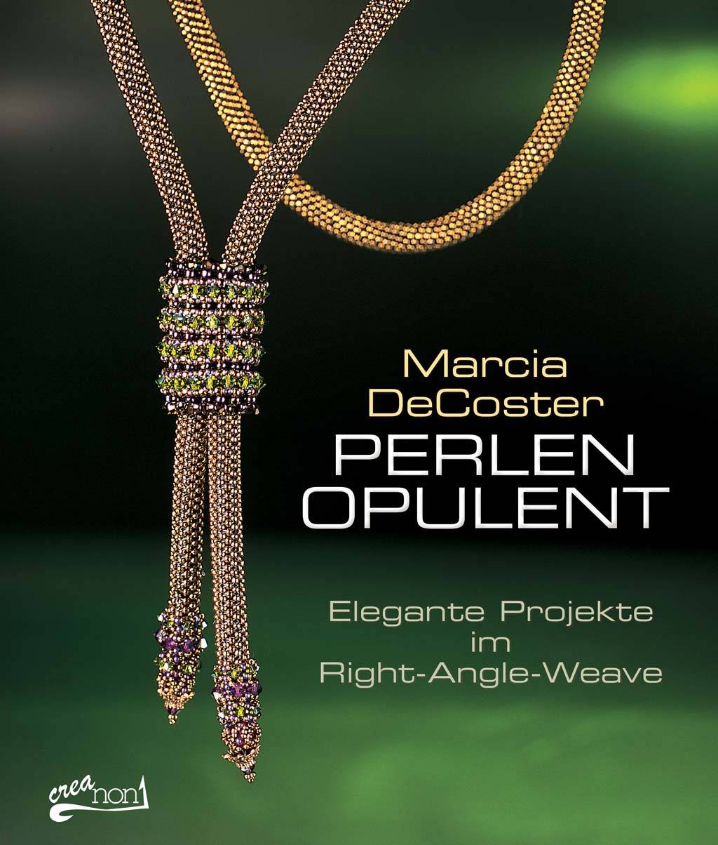 Perlen opulent Elegante Projekte im Right-Angle-Weave