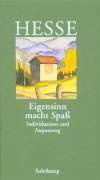 Eigensinn macht Spaß Individuation und Anpassung