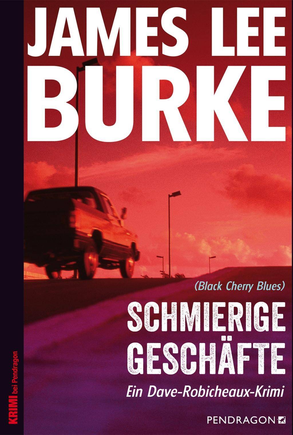 Schmierige Geschäfte Ein Dave-Robicheaux-Roman