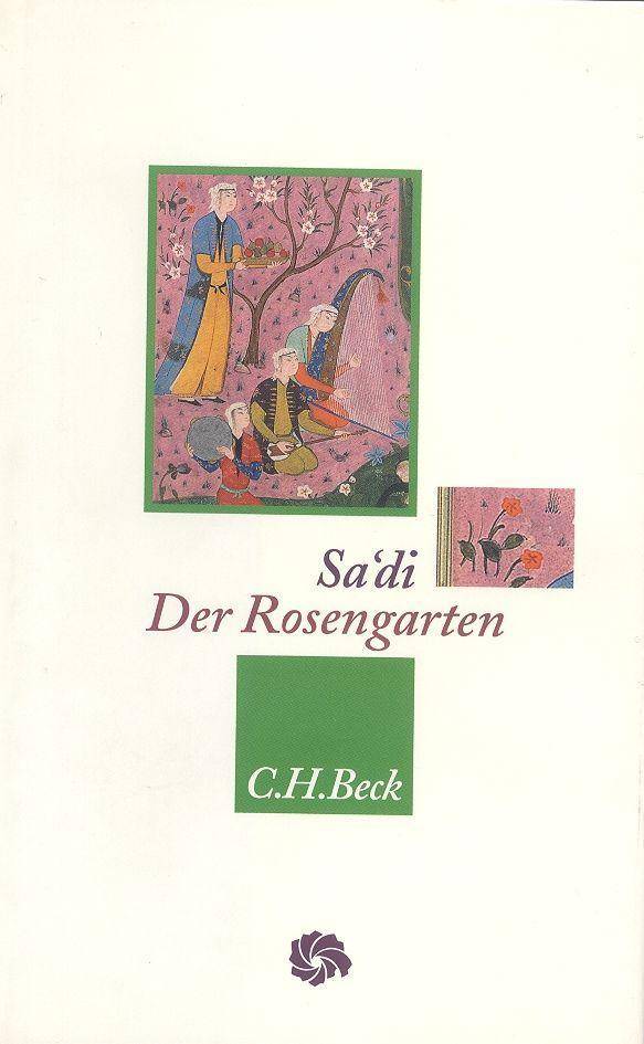Der Rosengarten Neue Orientalische Bibliothek