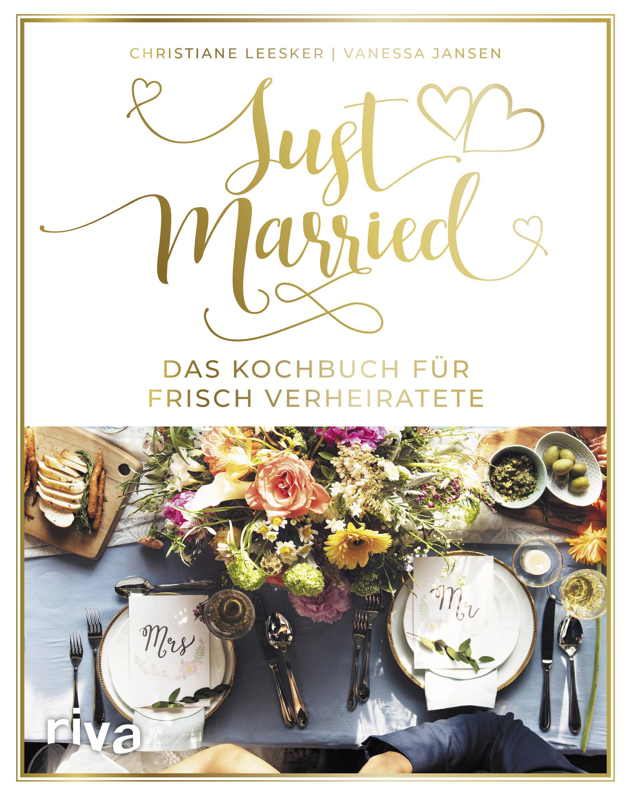 Just married  Das Kochbuch für frisch Verheiratete