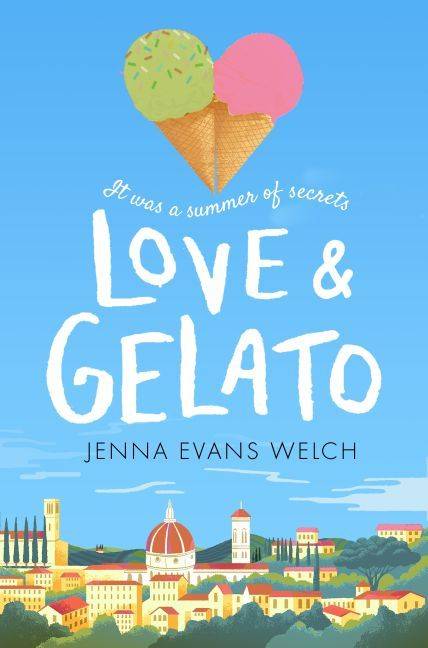 Love & Gelato It was a summer of secrets