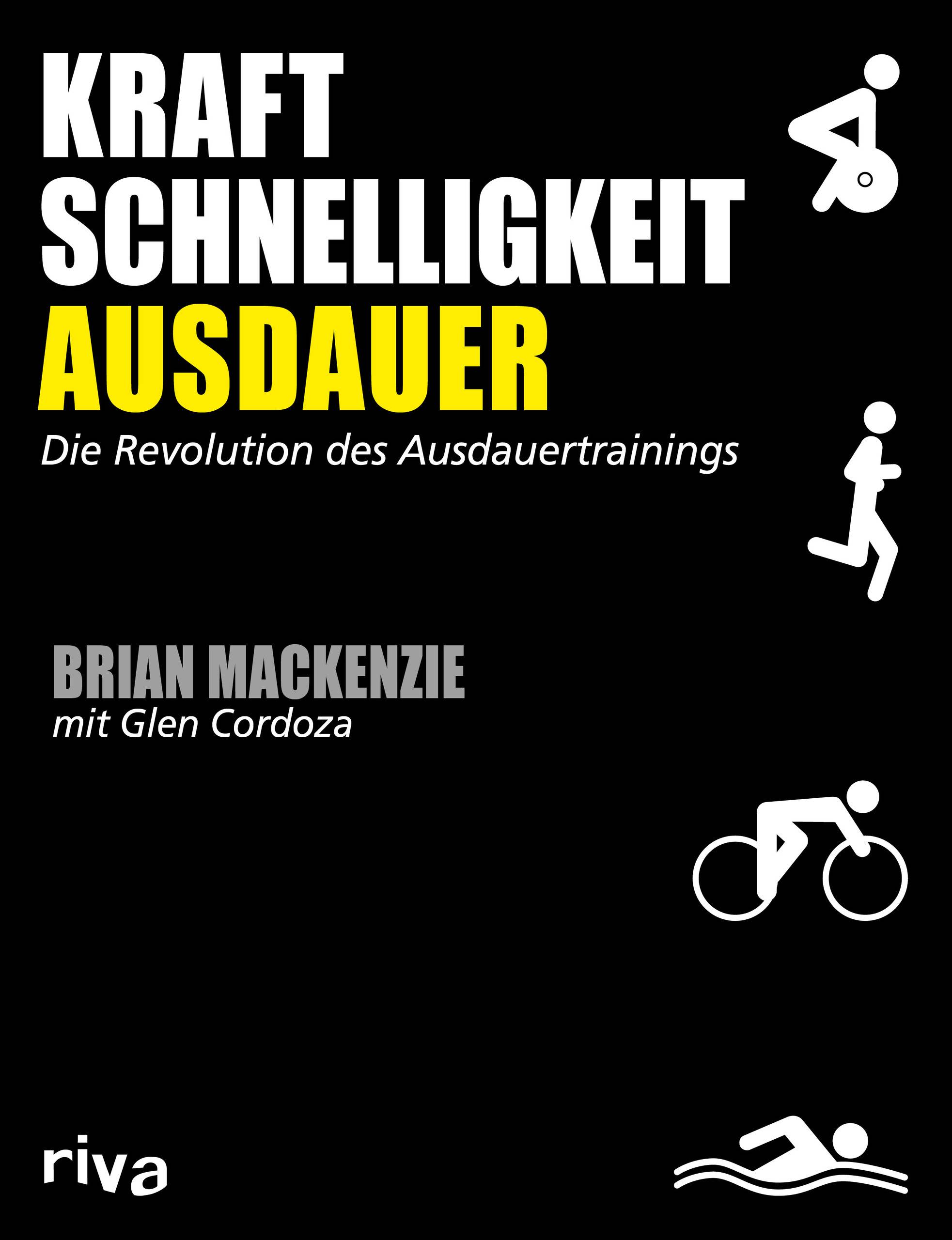 Kraft, Schnelligkeit, Ausdauer Die Revolution des Ausdauertrainings