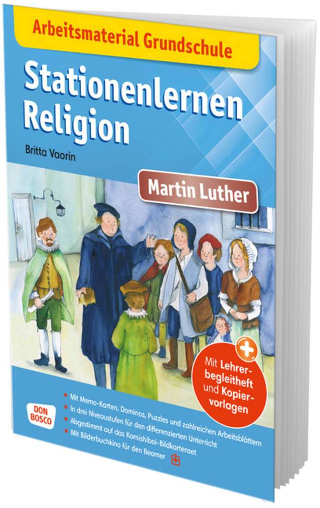 Arbeitsmaterial Grundschule. Stationenlernen Religion: Martin Luther Mit Lehrerbegleitheft und Kopiervorlagen. Mit Memo-Karten, Dominos, Puzzles