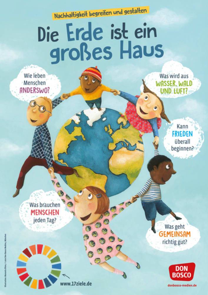 Die Erde ist ein großes Haus (Poster) Nachhaltigkeit begreifen und gestalten. DIN A1 Plakat für Kita, Grundschule und Gemeinde