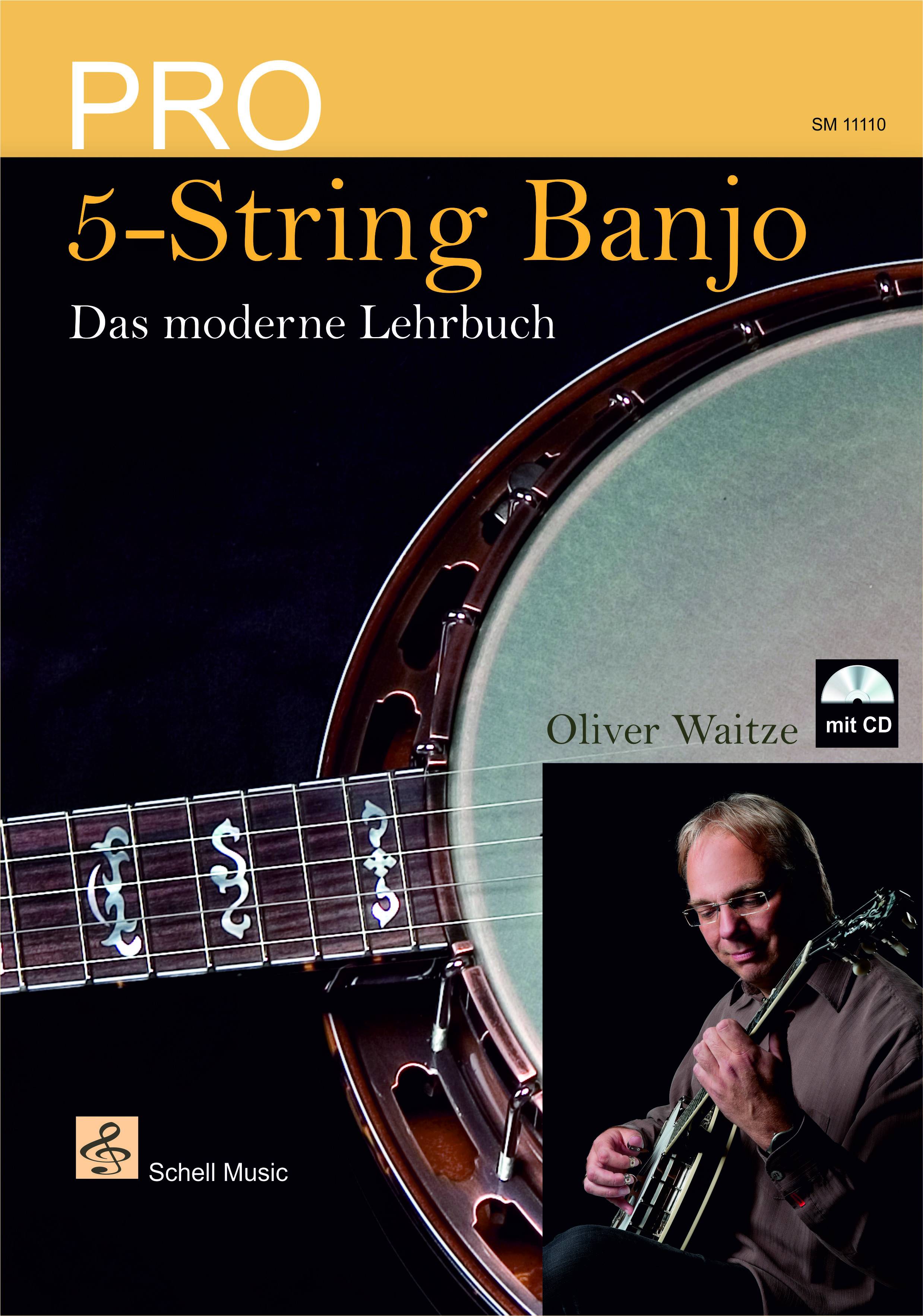 PRO 5-String Banjo, mit Audio-CD Das moderne Lehrbuch