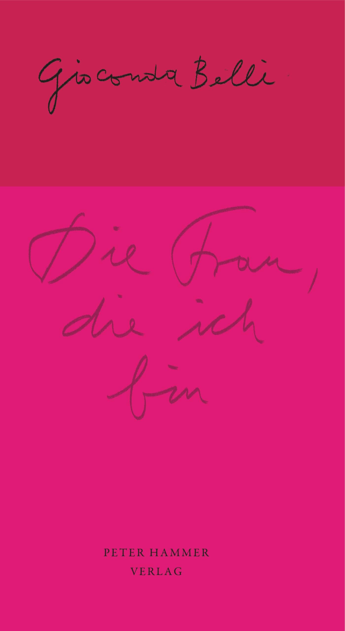 Die Frau, die ich bin Gedichte