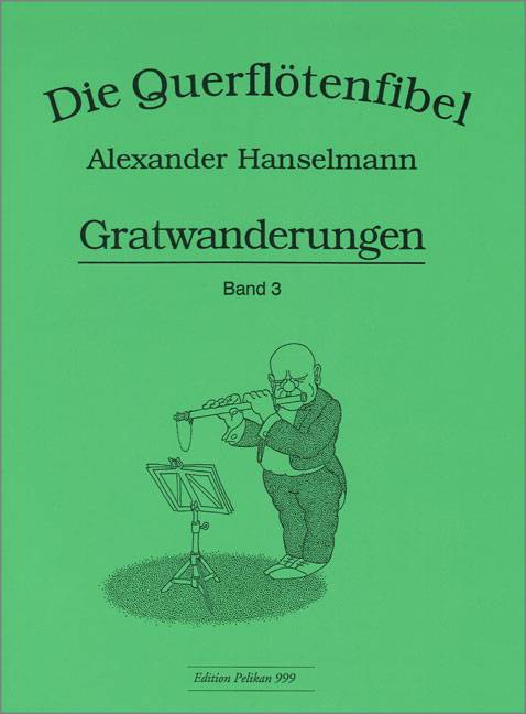 Querflötenfibel Vol. 3 - Gratwanderungen