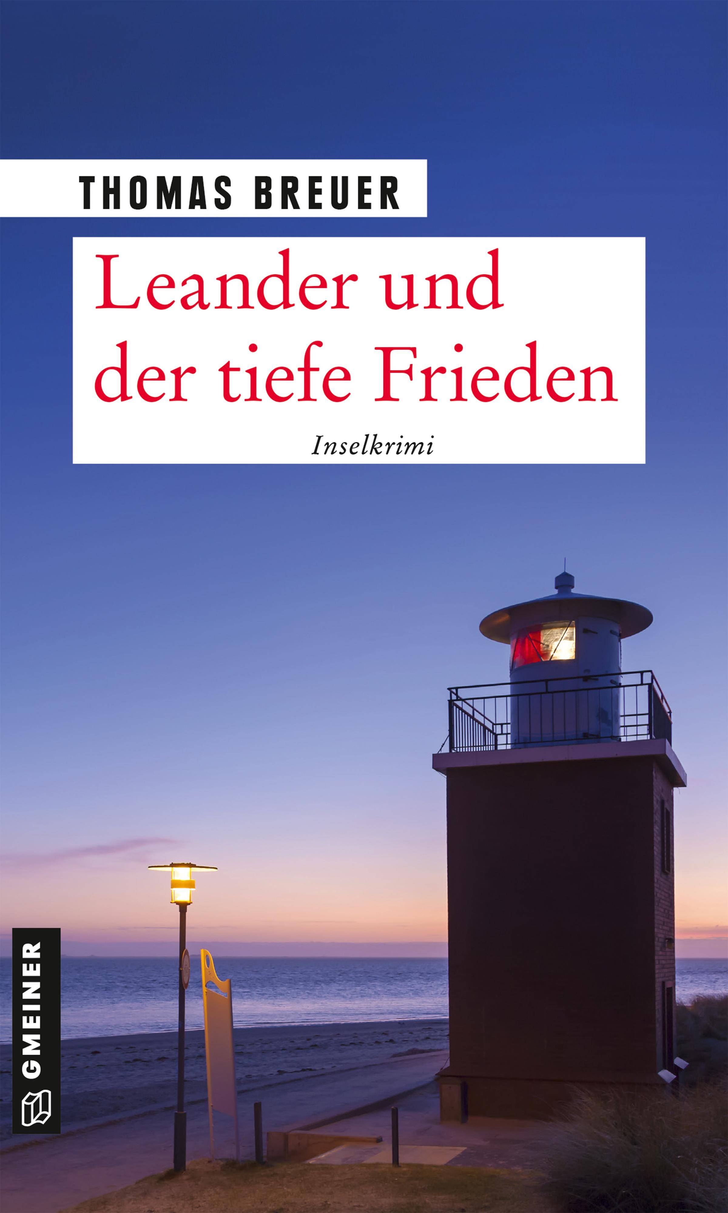 Leander und der tiefe Frieden Inselkrimi