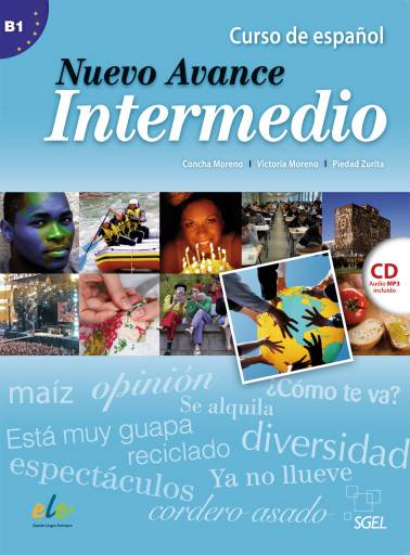 Nuevo Avance Intermedio Curso de Español / Kursbuch mit MP3-CD. Nivel B1
