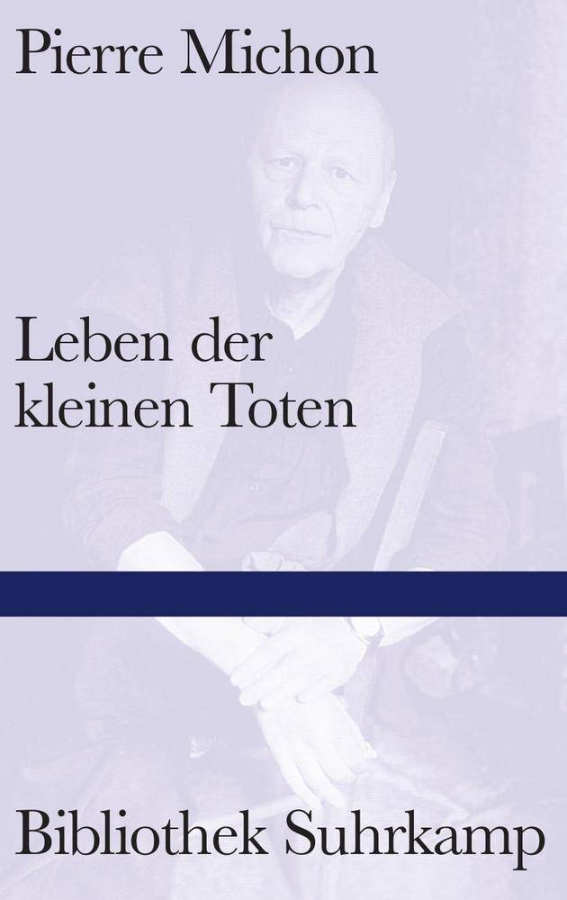 Leben der kleinen Toten Ein Klassiker der französischen Gegenwartsliteratur, Bibliothek Suhrkamp 1475