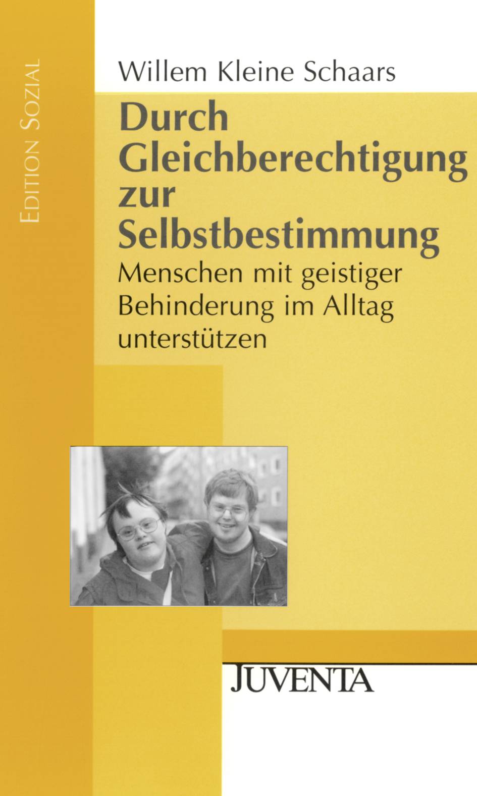 Durch Gleichberechtigung zur Selbstbestimmung Menschen mit geistiger Behinderung im Alltag unterstützen