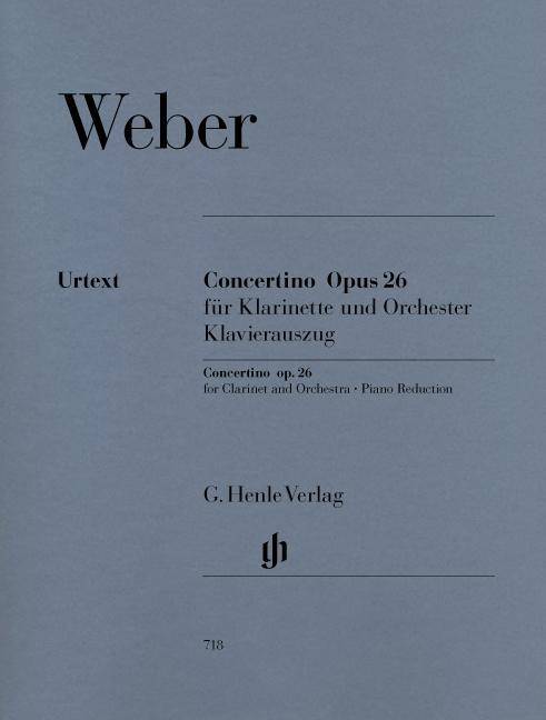 Weber, Carl Maria von - Concertino op. 26 für Klarinette und Orchester Besetzung: Klarinette und Klavier, Klarinettenkonzerte