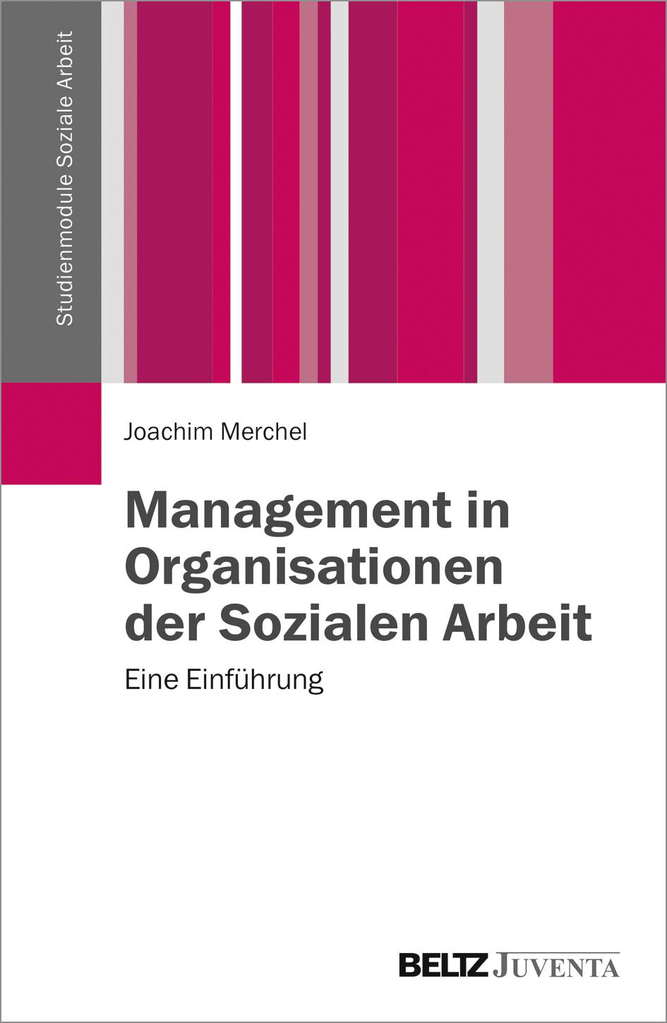 Management in Organisationen der Sozialen Arbeit Einführung