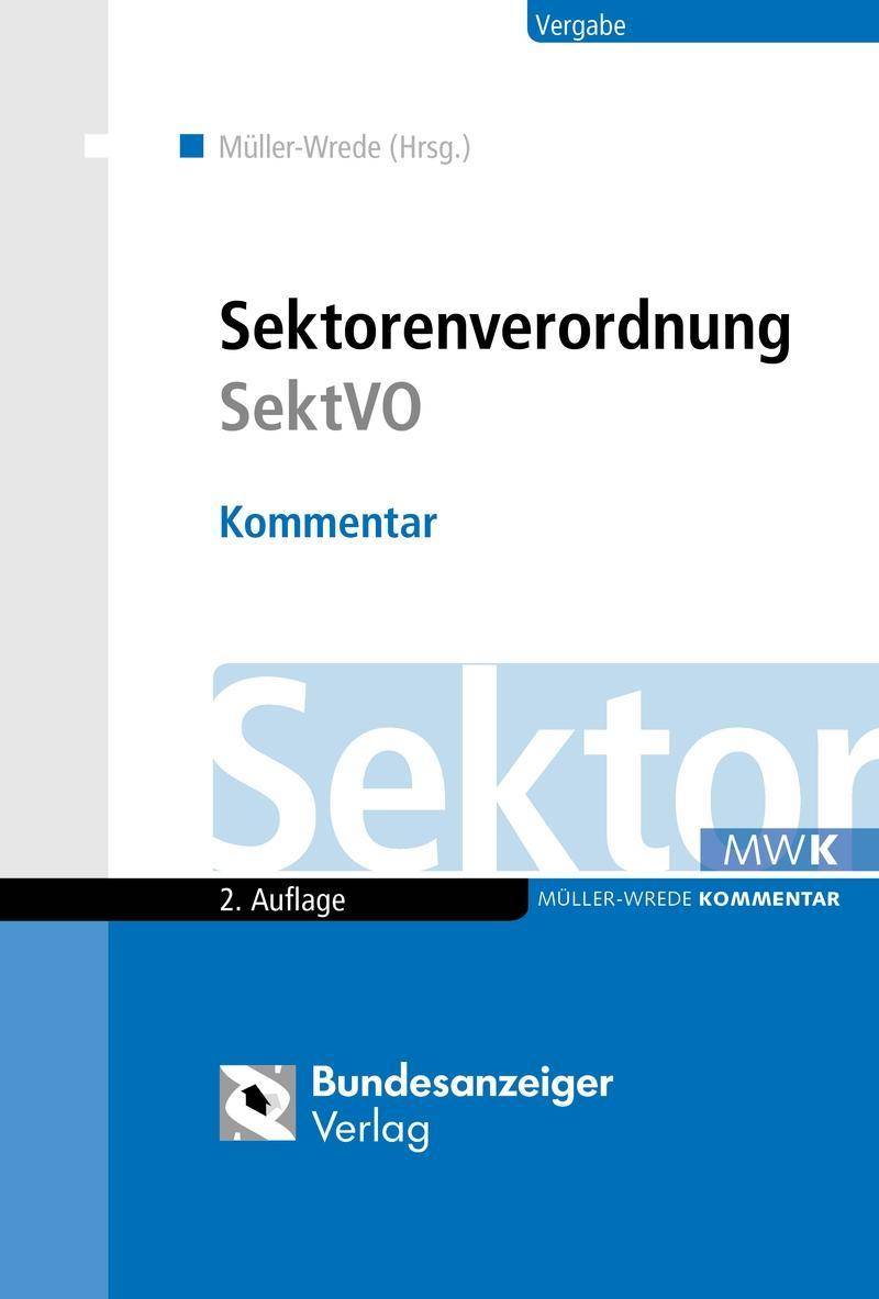 Sektorenverordnung (SektVO), Kommentar Inklusive VergStatVO