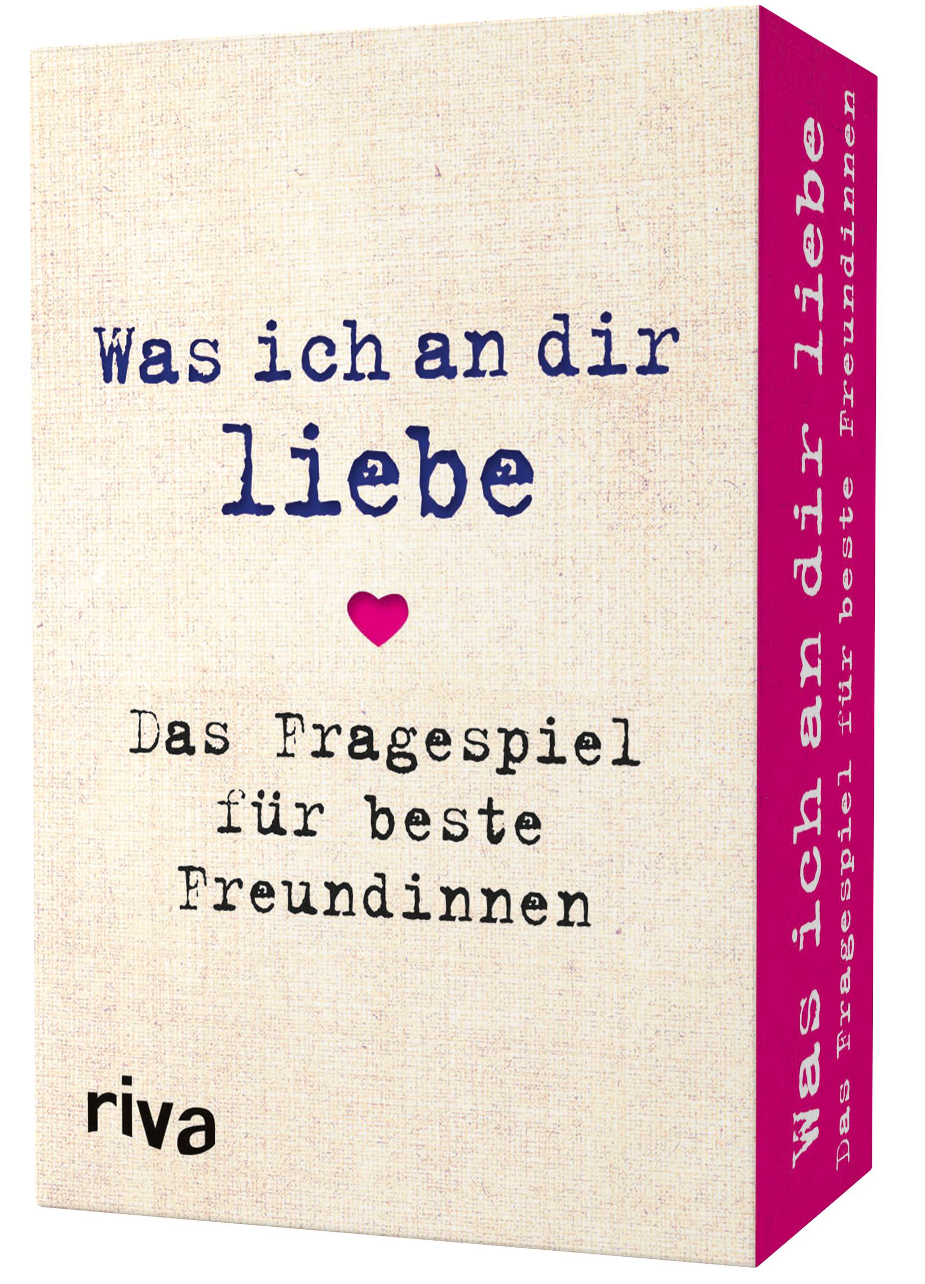 Was ich an dir liebe  Das Fragespiel für beste Freundinnen Das Fragespiel für beste Freundinnen