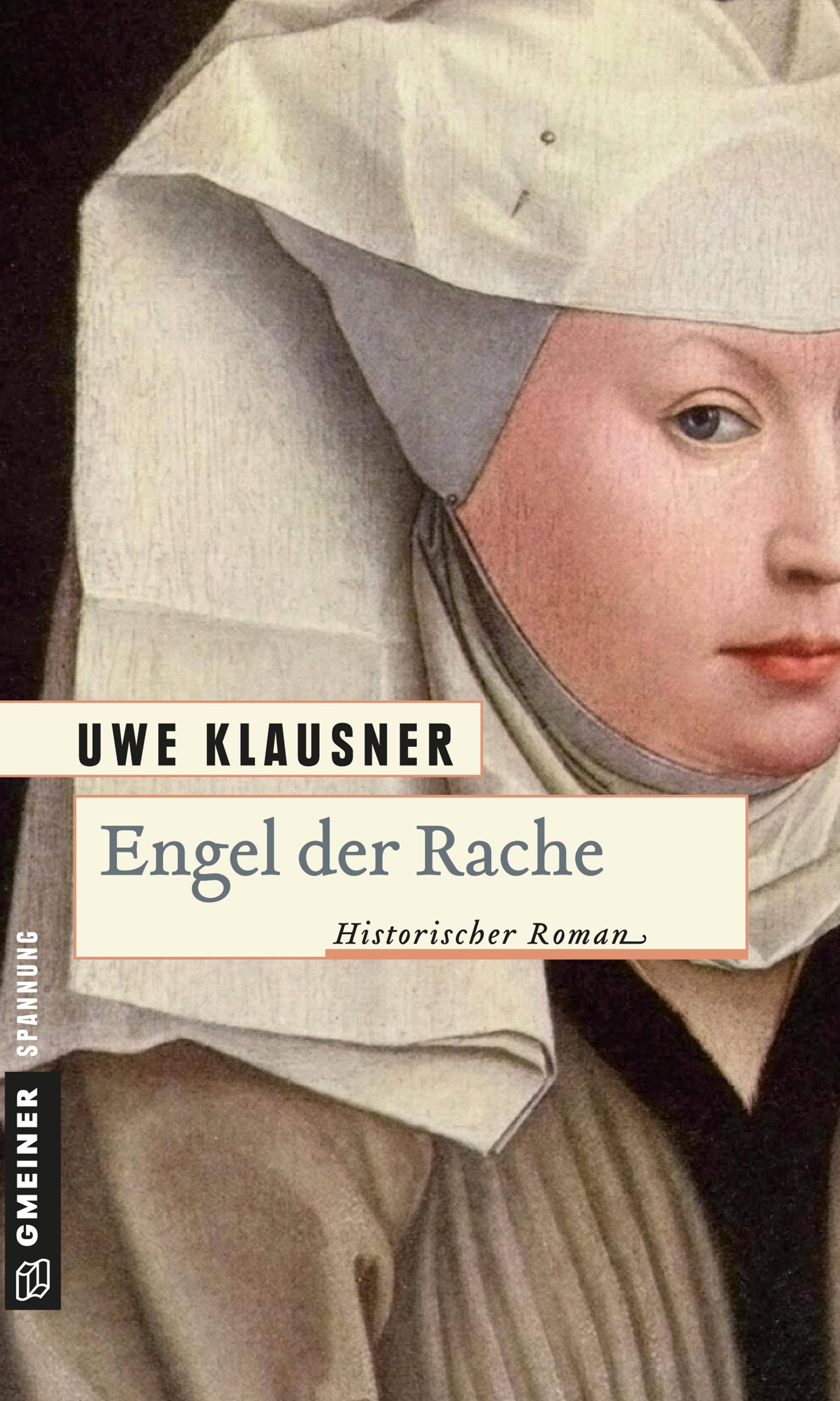 Engel der Rache Historischer Roman