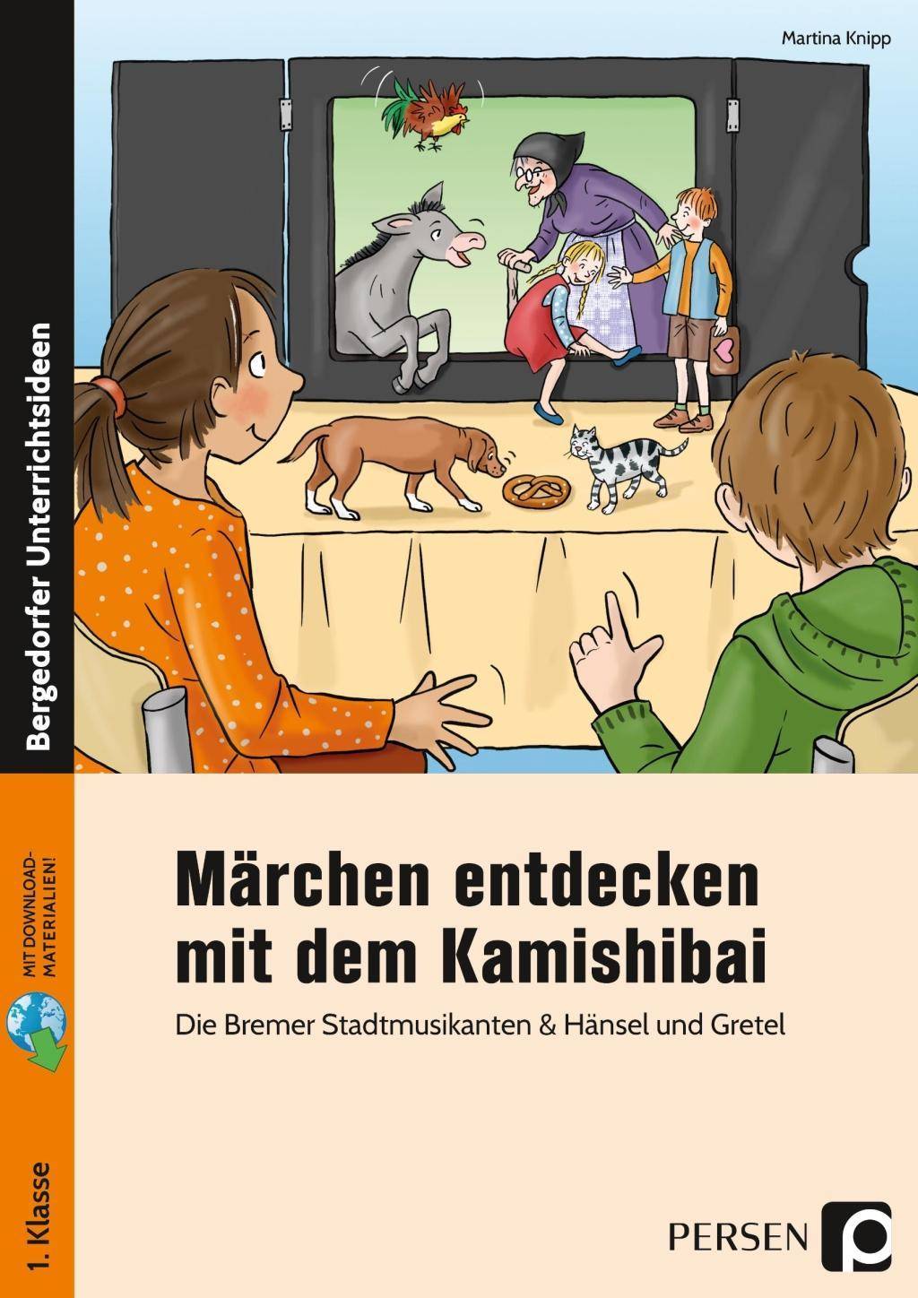 Märchen entdecken mit dem Kamishibai Bildkarten, Erzähltexte & motivierende Arbeitsbl. - Die Bremer Stadtmusikanten & Hänsel und Gretel (1. Klasse)