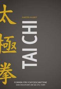 Tai Chi - Formen für Fortgeschrittene 42er Mischform und Wu-Stil-Form