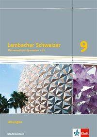 Lambacher Schweizer Mathematik 9 - G9. Ausgabe Niedersachsen Lösungen Klasse 9