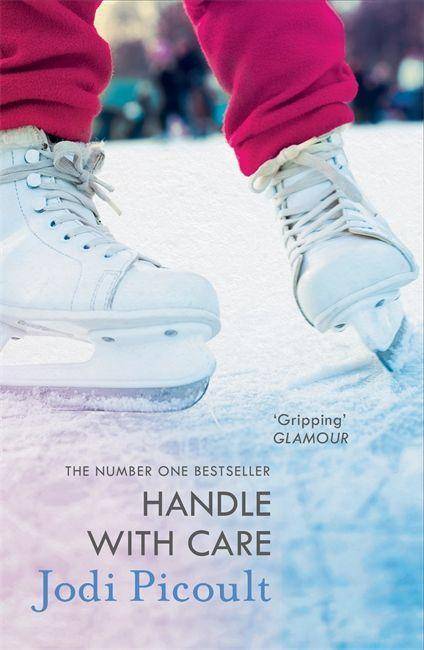 Handle with Care the gripping emotional drama by the number one bestselling author of A Spark of Light