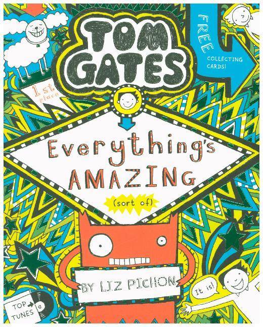 Tom Gates - Everything's Amazing (sort of) Tom Gates 3