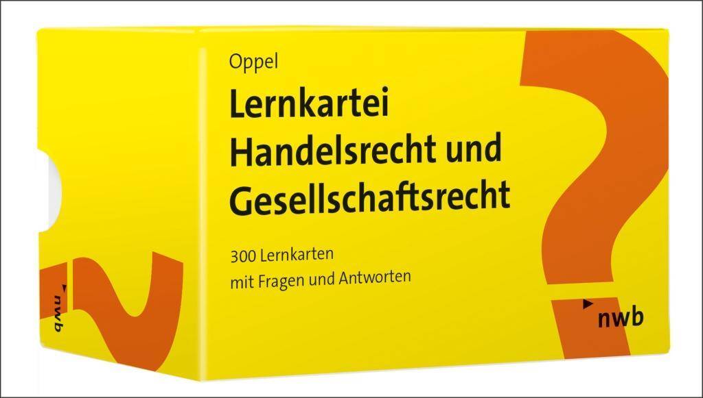 Lernkartei Handelsrecht und Gesellschaftsrecht 300 Lernkarten mit Fragen und Antworten