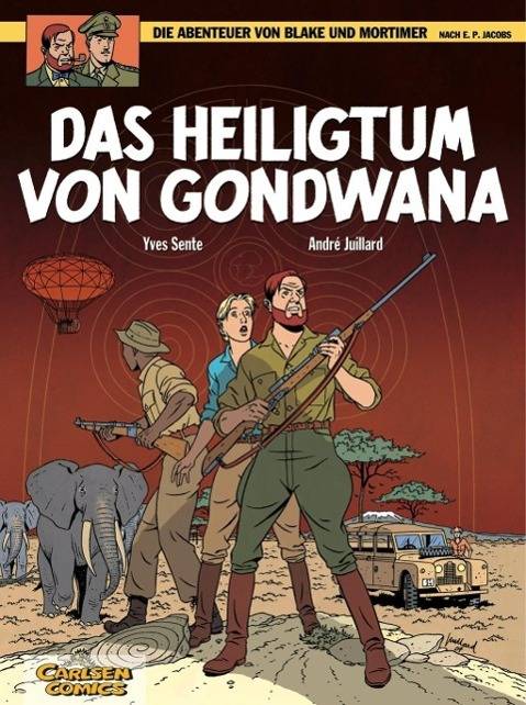 Blake und Mortimer 15: Das Heiligtum von Gondwana Blake und Mortimer 15