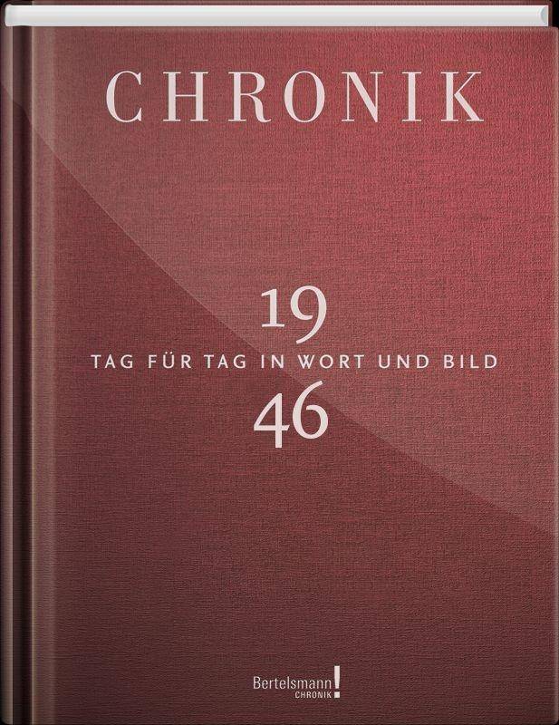 Chronik 1946 Tag für Tag in Wort und Bild