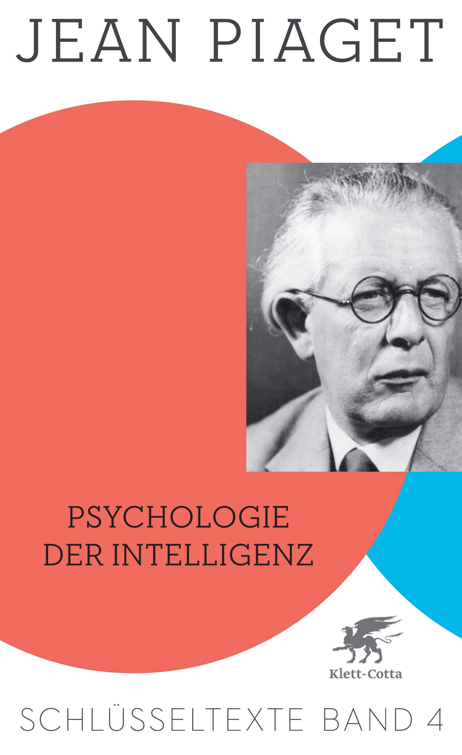 Psychologie der Intelligenz Schlüsseltexte Band 4