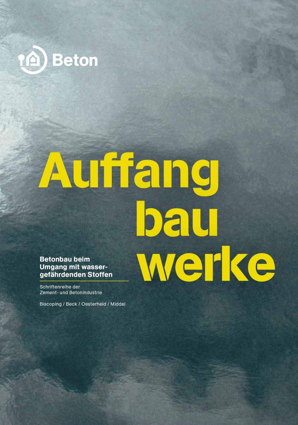 Auffangbauwerke Betonbau beim Umgang mit wassergefährdenden Stoffen