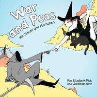 War and Peas Bd. 1: Von Hexen und Menschen