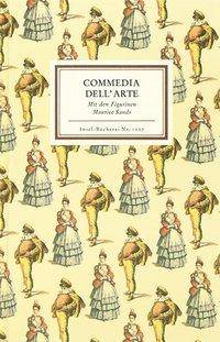 Commedia dell'arte Mit den Figurinen Maurice Sands