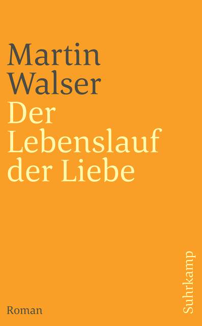 Der Lebenslauf der Liebe Roman