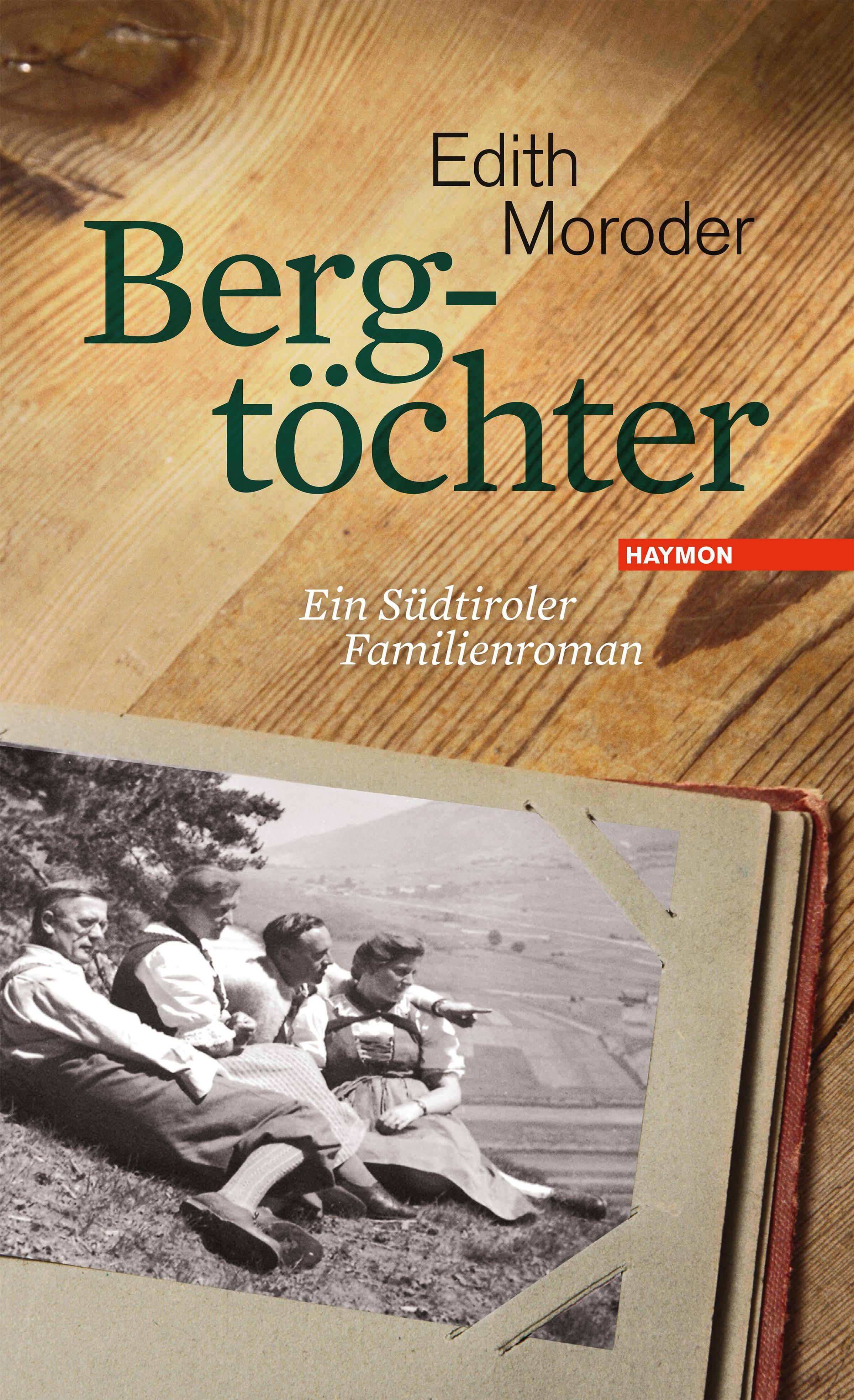 Bergtöchter Ein Südtiroler Familienroman