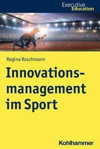 Innovationsmanagement im Sport Executive Education