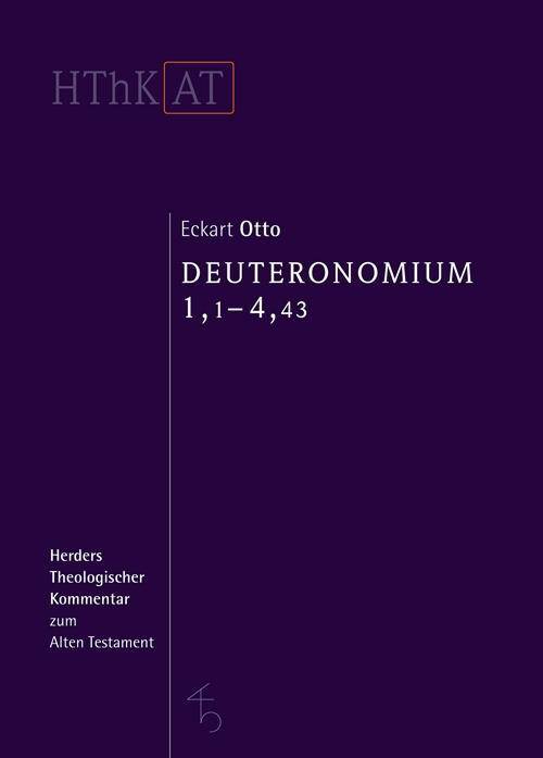 Deuteronomium 1-11 Erster Teilband: 1,1-4,43