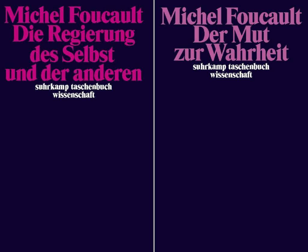 Die Regierung des Selbst und der anderen, 2 Bde. Enth. ausserd.: Der Mut zur Wahrheit. Vorlesungen am College de France 1982/84