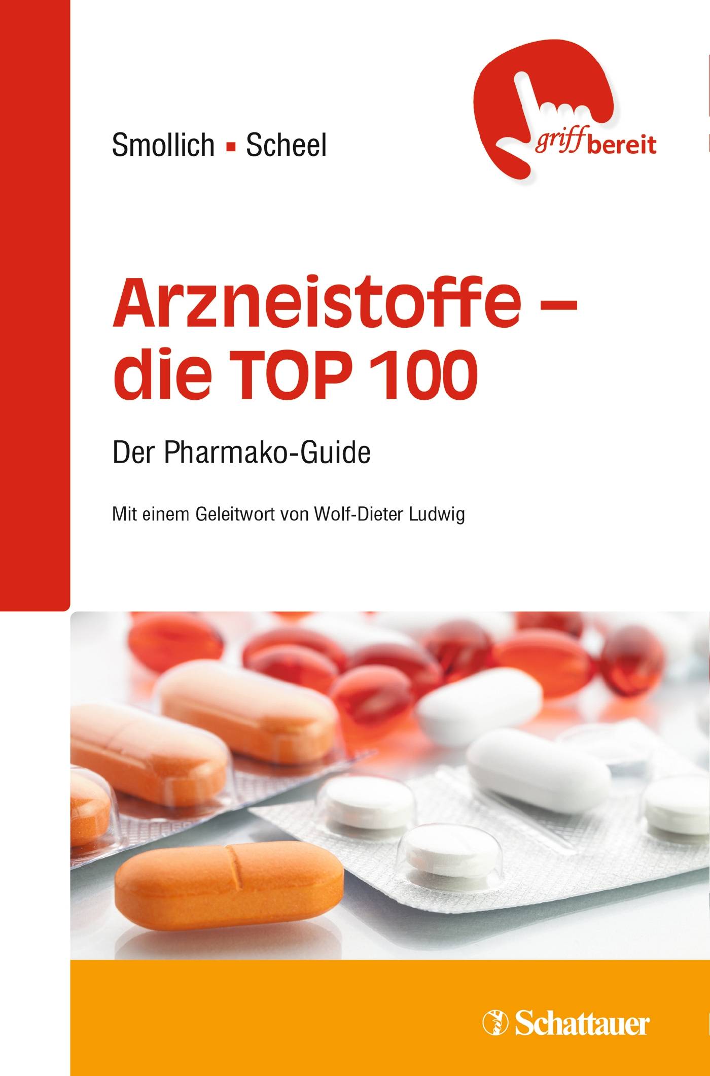 Arzneistoffe TOP 100 Der Pharmako-Guide